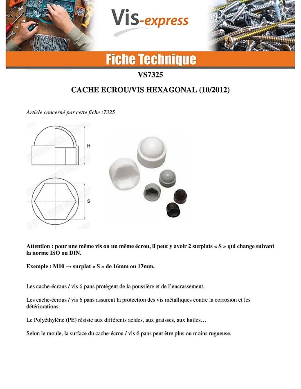Cache Ecrou ou cache tête vis Tête hexagonale TH M10 nylon blanc Sur plat 17 - 100 pièces
