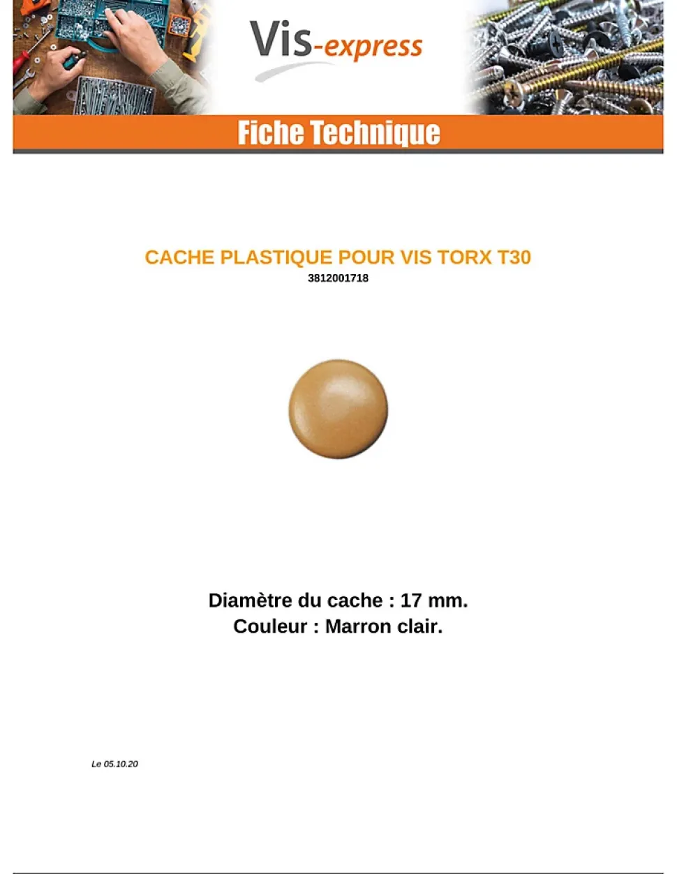 Cache vis TORX TORX T30 Diamètre de tête: 17 Nylon Marron CLAI - 1000 pièces