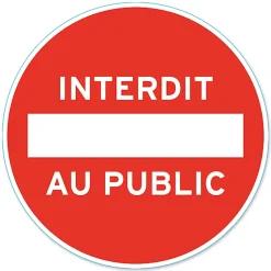 Disque de signalisation "Interdit au public" Ø28