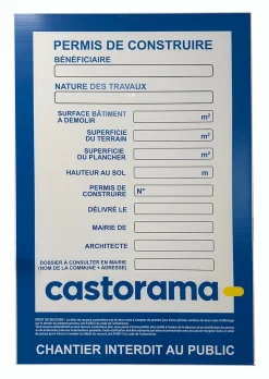 Panneau de signalisation pour chantier - Permis de construire Castorama