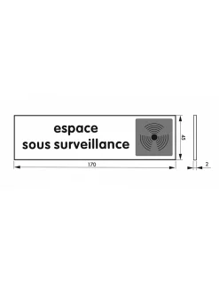 Plaque de signalisation Espace sous surveillance, plexiglass adhésif, 170x45mm - THIRARD